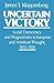 Uncertain Victory: Social Democracy and Progressivism in European and American Thought, 1870-1920