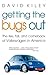 Getting the Bugs Out: The R...