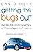 Getting the Bugs Out by David Kiley