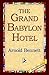 The Grand Babylon Hotel (1s...
