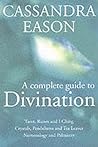 A Complete Guide to Divination
