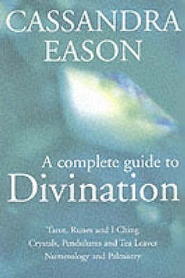 A Complete Guide to Divination (Paperback)