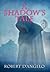 A Shadow's Tale