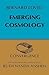 Emerging Cosmology