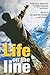 Life on the Line: Extraordi...