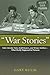 "War Stories": False Atroci...