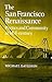 The San Francisco Renaissan...