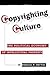 Copyrighting Culture: The Political Economy Of Intellectual Property (Critical Studies in Communication & in the Cultural Industries)