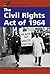 The Civil Rights Act of 1964 (At Issue in History)