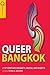 Queer Bangkok: 21st Century...