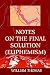 Notes on the Final Solution