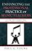 Enhancing the Professional Practice of Music Teachers: 101 Tips that Principals Want Music Teachers to Know and Do
