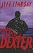 Dearly Devoted Dexter (Dexter, #2)