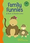 Family Funnies: A Book of Family Jokes Family Funnies: A Book of Family Jokes