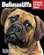Bullmastiffs: A Complete Pe...