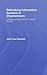 Rethinking Information Systems in Organizations: Integrating Organizational Problem Solving