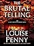 The Brutal Telling (Chief Inspector Armand Gamache #5)