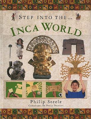 Step Into The Inca World (Paperback)