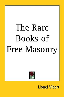 The Rare Books of Free Masonry (Paperback)