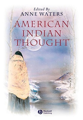 American Indian Thought: Philosophical Essays (Paperback)