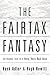 The Fairtax Fantasy