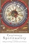 Passionate Spirituality: Hildegard of Bingen and Hadewijch of Brabant