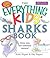 The Everything Kids' Sharks...