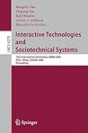 Interactive Technologies and Sociotechnical Systems: 12th International Conference, VSMM 2006, Xi'an, China, October 18-20, 2006, Proceedings (Lecture Notes in Computer Science, 4270) Interactive Technologies and Sociotechnical Systems: 12th International Conference, VSMM 2006, Xi'an, China, October 18-20, 2006, Proceedings (Lecture Notes in Computer Science, 4270)