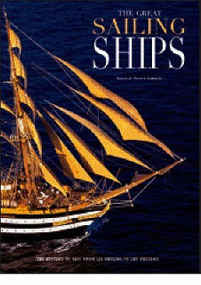 The Great Sailing Ships (From Technique to Adventure)