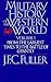 A Military History of the W...