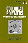 Colloidal Polymers (Surfactant Science)