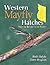Western Mayfly Hatches by Rick Hafele