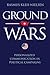 Ground Wars: Personalized Communication in Political Campaigns