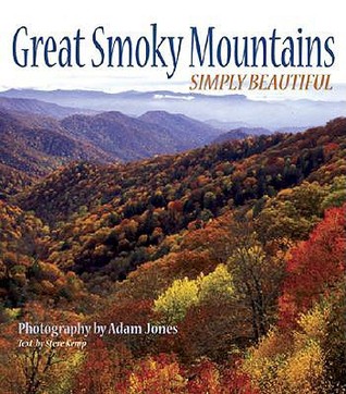 Great Smoky Mountains Simply Beautiful (Hardcover)