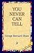 You Never Can Tell