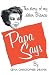 Papa Says: The Story of My ...