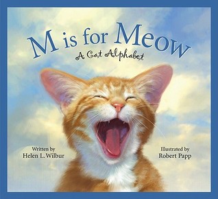 M is for Meow: A Cat Alphabet (Hardcover)
