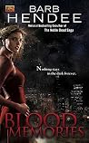 Blood Memories by Barb Hendee