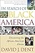 In Search Of Black America: Discovering The African-American Dream