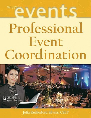 Professional Event Coordination (The Wiley Event Management Series)