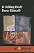 Is Selling Body Parts Ethical ? (At Issue (Paperback))