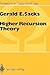 Higher Recursion Theory