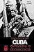 Cuba: Dictadura O Democracia?
