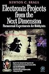 Electronic Projects from the Next Dimension: Paranormal Experiments for Hobbyists (Electronic Circuit Investigator)