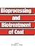 Bioprocessing and Biotreatment of Coal (Biotechnology and Bioprocessing)