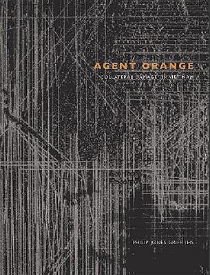 Agent Orange: Collateral Damage in Vietnam (Hardcover)