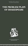 The Problem Plays of Shakespeare