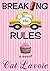 Breaking the Rules