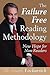 The Failure Free Reading Methodology: New Hope for Non-readers