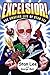 Excelsior!: The Amazing Lif...